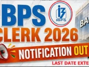 IBPS Clerk Notification 2026: Vacancy for 11,403 posts, last date extended so apply soon IBPS Clerk Notification 2026