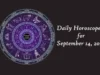 Horoscope for September 14, 2026: Ganesha showers his blessings on Cancer and Scorpio Horoscope for September 14, 2026
