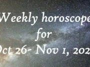 Weekly Horoscope for October 26 – November 1, 2026: Begins with Full Moon ends with welcoming Scorpio season weekly horoscope for October 26